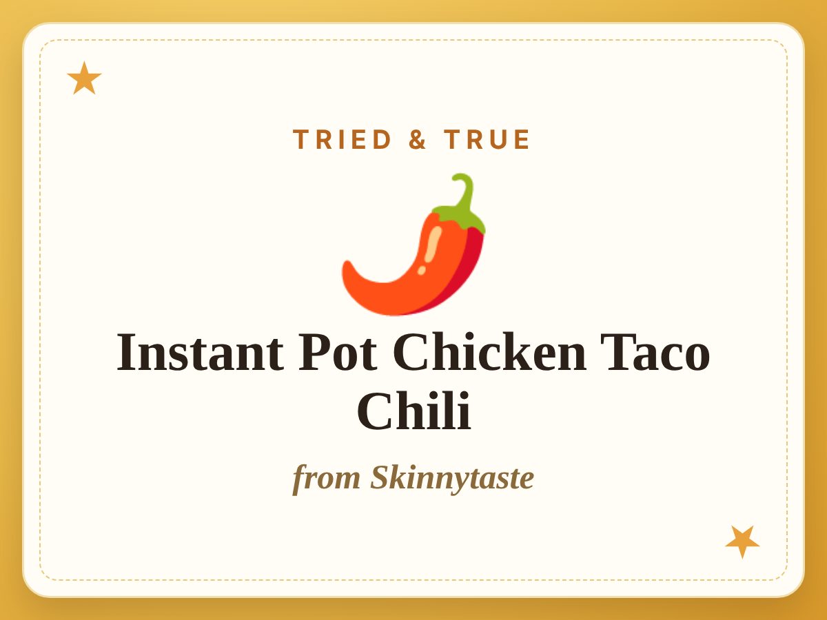 Instant Pot Chicken Taco Chili, a Tried & True recipe from Skinnytaste